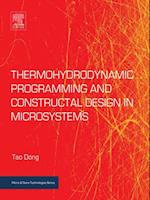 Thermohydrodynamic Programming and Constructal Design in Microsystems