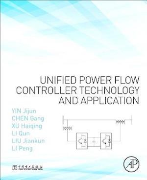 Unified Power Flow Controller Technology and Application