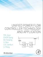 Unified Power Flow Controller Technology and Application