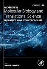 Epigenetics and Psychiatric Disease