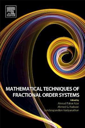 Mathematical Techniques of Fractional Order Systems