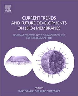 Current Trends and Future Developments on (Bio-) Membranes