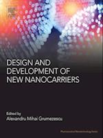 Design and Development of New Nanocarriers