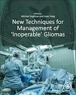 New Techniques for Management of ‘Inoperable’ Gliomas
