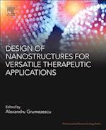 Design of Nanostructures for Versatile Therapeutic Applications