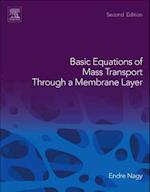 Basic Equations of Mass Transport Through a Membrane Layer