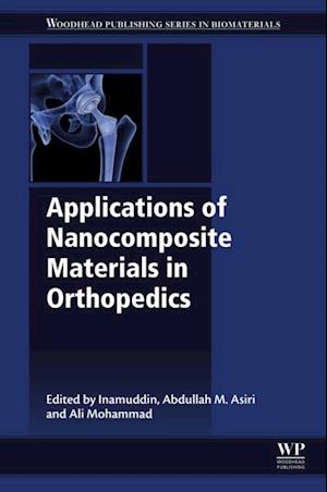 Applications of Nanocomposite Materials in Orthopedics