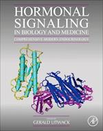 Hormonal Signaling in Biology and Medicine