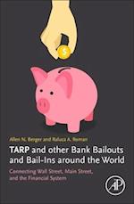 TARP and other Bank Bailouts and Bail-Ins around the World