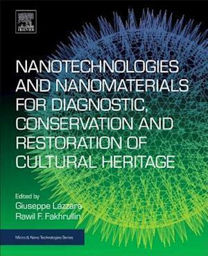 Nanotechnologies and Nanomaterials for Diagnostic, Conservation and Restoration of Cultural Heritage