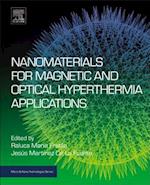 Nanomaterials for Magnetic and Optical Hyperthermia Applications