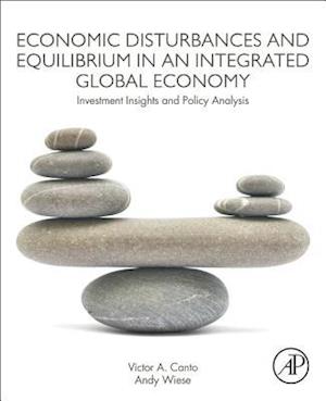 Economic Disturbances and Equilibrium in an Integrated Global Economy