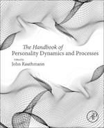 The Handbook of Personality Dynamics and Processes