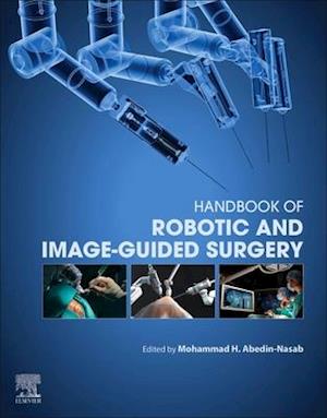 Handbook of Robotic and Image-Guided Surgery