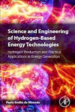 Science and Engineering of Hydrogen-Based Energy Technologies