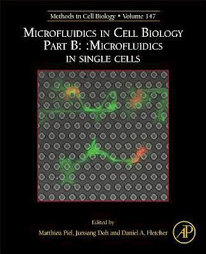 Microfluidics in Cell Biology Part B: Microfluidics in Single Cells