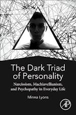The Dark Triad of Personality