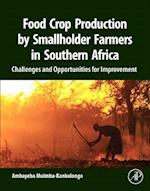 Food Crop Production by Smallholder Farmers in Southern Africa