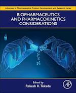 Biopharmaceutics and Pharmacokinetics Considerations