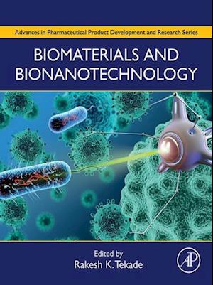 Biomaterials and Bionanotechnology