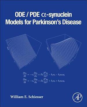 ODE/PDE a-synuclein Models for Parkinson’s Disease