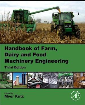 Handbook of Farm, Dairy and Food Machinery Engineering