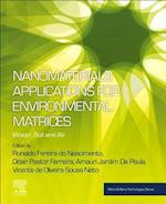 Nanomaterials Applications for Environmental Matrices