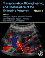 Transplantation, Bioengineering, and Regeneration of the Endocrine Pancreas