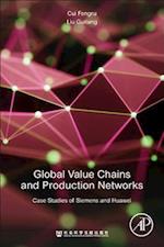 Global Value Chains and Production Networks