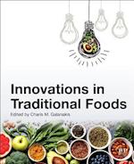 Innovations in Traditional Foods