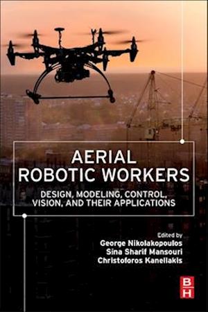 Aerial Robotic Workers