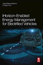 iHorizon-Enabled Energy Management for Electrified Vehicles