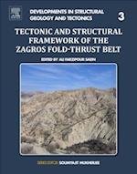 Tectonic and Structural Framework of the Zagros Fold-Thrust Belt