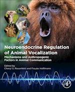 Neuroendocrine Regulation of Animal Vocalization