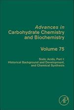 Sialic Acids, Part I: Historical Background and Development and Chemical Synthesis