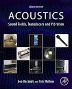 Acoustics: Sound Fields, Transducers and Vibration