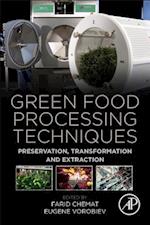 Green Food Processing Techniques