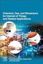 Chemical, Gas, and Biosensors for Internet of Things and Related Applications