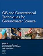 GIS and Geostatistical Techniques for Groundwater Science