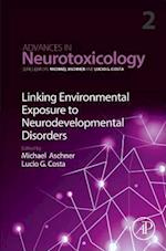 Linking Environmental Exposure to Neurodevelopmental Disorders