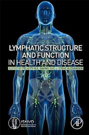 Lymphatic Structure and Function in Health and Disease