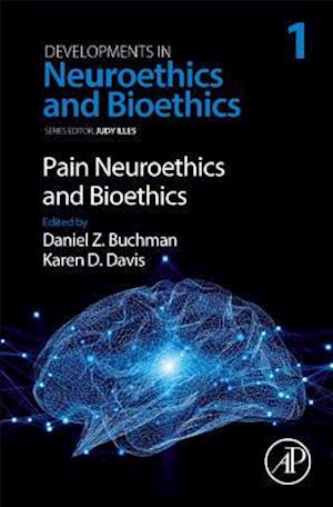 Pain Neuroethics and Bioethics