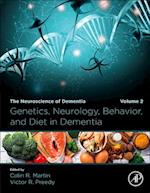 Genetics, Neurology, Behavior, and Diet in Dementia
