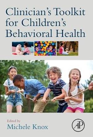 Clinician's Toolkit for Children’s Behavioral Health