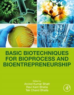 Basic Biotechniques for Bioprocess and Bioentrepreneurship