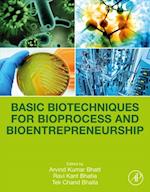 Basic Biotechniques for Bioprocess and Bioentrepreneurship