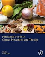 Functional Foods in Cancer Prevention and Therapy