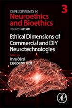 Ethical Dimensions of Commercial and DIY Neurotechnologies