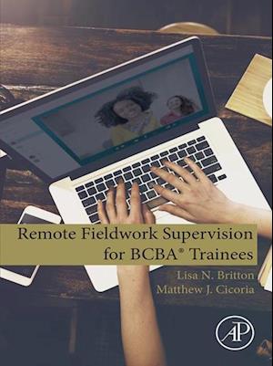 Remote Fieldwork Supervision for BCBA(R) Trainees