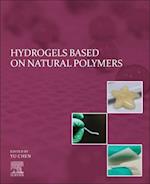 Hydrogels Based on Natural Polymers